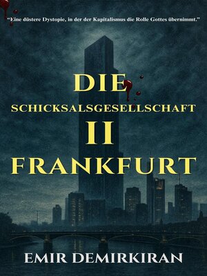 cover image of Die Schicksalsgesellschaft II – Frankfurt